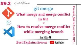 Part-9.2 git merge | How to resolve merge conflict in Hindi | What merge and merge conflict in Git |