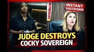 Instant SHUTDOWN &mdash; Judge DESTROYS Cocky Sovereign
