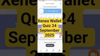 Xenea वॉलेट डेली Quiz 24 September | Xenea Wallet Quiz Answers Today | Xenea daily quiz | #xenea​