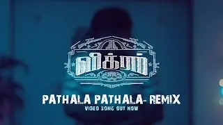 Pathala Pathala Song By Sunil Surya | Kamal Haasan | Lokesh Kanagaraj | Anirudh
