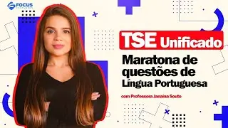 TSE Unificado: Maratona de questões de Língua Portuguesa - Professora Janaína Souto