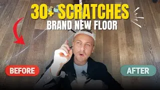 You Won’t Believe How We Fixed 33 Floor Scratches — Without Replacing Anything!