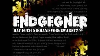 ENDGEGNER   Prolog + Besser jetzt als Nie