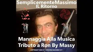 Mannaggia Alla Musica Tributo a Ron, By Massy