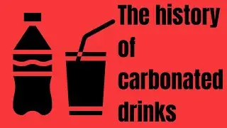 The bubbly history of carbonated drinks!