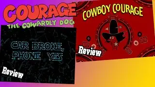 Car Broke, Phone Yes/Cowboy Courage | Courage The Cowardly Dog Episode 23 Review