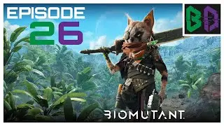 BloodDevil0 Play's Biomutant | Episode 26