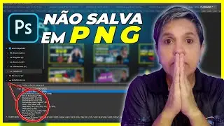 🔴 PHOTOSHOP N&Atilde;O SALVA EM PNG - DICA R&Aacute;PIDA