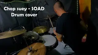 CHOP SUEY - SYSTEM OF A DOWN - DRUM COVER