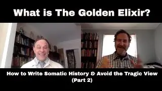 The Golden Elixir What Is It? (Interview 2)