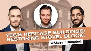 YEG&rsquo;s Heritage Buildings: Restoring Stovel Block and Other Historic Gems w/ Jarrett Campbell