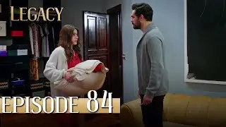 Legacy Long Episode 84 | Emanet 84. Uzun Bölüm