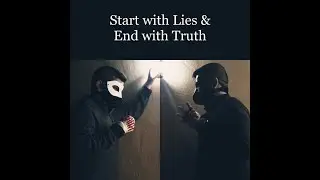 Start with Lies & End with Truth (Official Video)