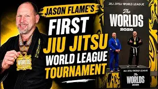 Jason Flame’s First Jiu Jitsu World League Tournament