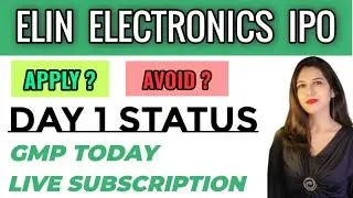 Elin electronics IPO - Apply Or Avoid | Elin Electronics IPO GMP Today | Subscription Status | Payal