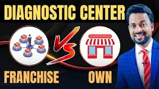 Diagnostic Center Business: Franchise vs Own Setup| Sikhle Business