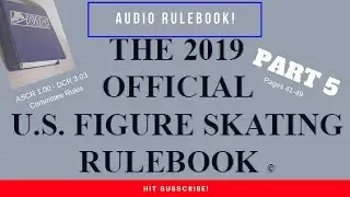 2019 Unofficial Official U S  Figure Skating Audio Rulebook Part 5