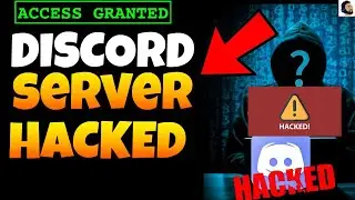 HOW TO AVOID GETTING HACKED DISCORD SERVER !? DISCORD SERVER GOT HACKED NEED HELP GUYSS :(  |