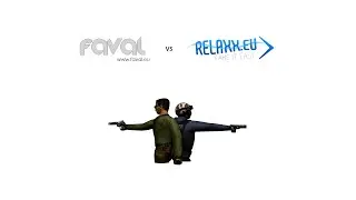 FRAGSHOW | Faval vs Relaxx