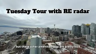 Tuesday Tour with RE radar | Downtown Seattle Living with Unmatched Views