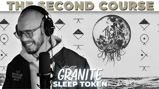 Granite (SECOND COURSE) | Sleep Token | Take Me Back To Eden 2023