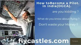 How to Become Pilot in India (CPL) Step by Step | DGCA Exams| Apply for Computer Number & Medicals.