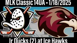 2025 MLK Classic 14UA - Jr Ducks (2) at Ice Hawks