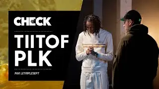 Un bordel avec Tiitof & PLK (making-of)