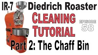 Diedrich IR-7 Chaff Bin Cleaning #coffeeroasting #tutorial #howto #roaster #coffee #maintenance