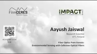 Aayush Jaiswal - Fiber Optics from Forests: Environmental Sensing with Cellulose Optical Fibers