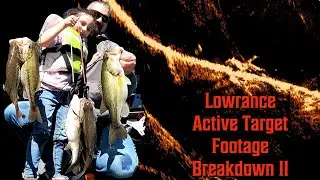 Let's Breakdown More Lowrance Active Target Footage