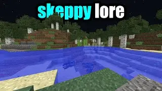 skeppy lore to chill