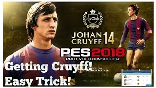 How to get black ball players in Pes 18 || Getting Cruyff easily || 100% Working