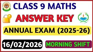 Class 9 Maths Final(Morning shift)answer key 2025-26 Maths paper solution 2026/ marking scheme