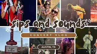 sips & sounds music festival | Austin, Texas [concert vlogs]