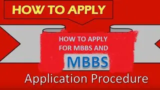 How to fill up MBBS Application Form 2016 (Full in one video )
