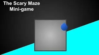 The Scary Maze [Slides Google]