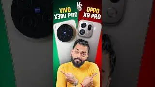 vivo X300 Pro Vs OPPO Find X9 Pro | Best 