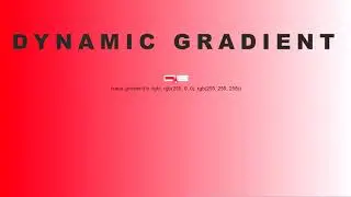 Dynamic & Linear gradient using HTML CSS & Javascript