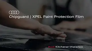 Audi Kitchener-Waterloo | Chipguard &mdash; защитная пленка XPEL для лакокрасочного покрытия