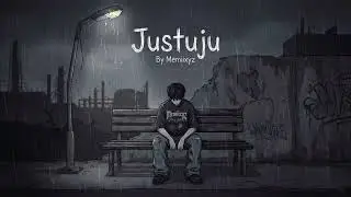 Justuju &ndash; Memiixyz | Deep Emotional Sad Rap | Hindi Urdu Heartbreak Song | Desi Hip Hop Song 