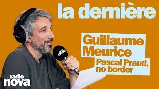 Pascal Praud, no border - La chronique de Guillaume Meurice