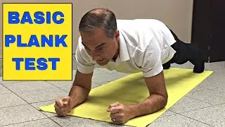 Basic Plank Test | A Physical Fitness Test For Back Strength | Dr. Walter Salubro