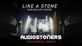 Like a Stone (Audioslave) – Live Cover | Audiostoners