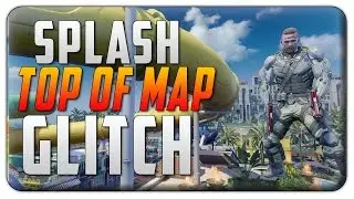 Black Ops 3 Glitches: Splash On Top of Map AFTER PATCH 