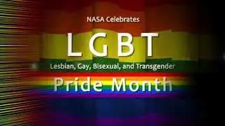 NASA Celebrates LGBT Pride Month