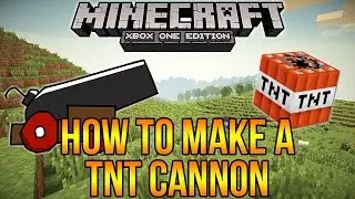 Minecraft Xbox One: Working TNT Cannon Tutorial - Easy to Build