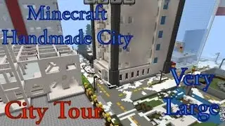 Minecraft Handmade City Tour