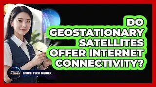 Do Geostationary Satellites Offer Internet Connectivity?