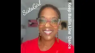 Keep Ballin Line Dance Demo
